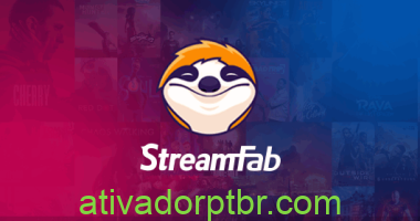 StreamFab 7.0.2.1 Cracked 2026 Key Baixar PT-BR Portugues